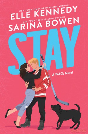 Stay: A Hockey Romance From the Authors of Good Boy (WAGs 2) - Elle Kennedy [KSIĄŻKA]