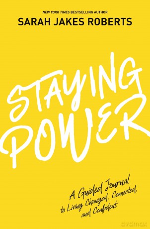 Staying Power: A Guided Journal to Living Changed, Connected, and Confident (A Power Moves Experience) - Sarah Jakes Roberts [KSIĄŻKA]