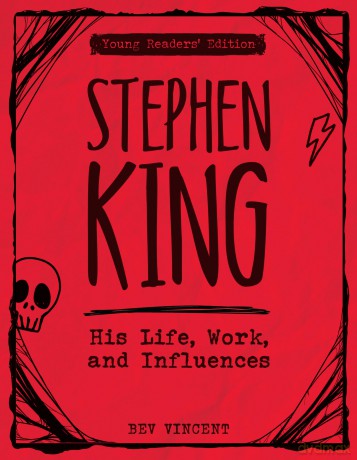 Stephen King: His Life, Work, and Influences (Young Readers' Edition) - Bev Vincent [KSIĄŻKA]
