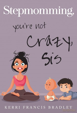 Stepmomming - Kerri Francis Bradley [KSIĄŻKA]