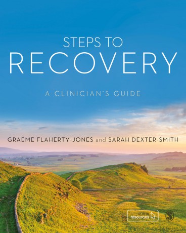 Steps to Recovery: A clinician's guide - Graeme Flaherty-Jones [KSIĄŻKA]