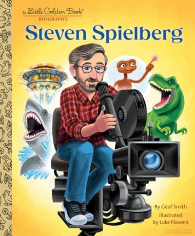 Steven Spielberg: A Little Golden Book Biography - Geof Smith [KSIĄŻKA]