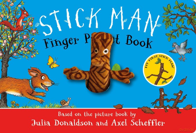 Stick Man Finger Puppet Book: an interactive puppet book from the number one bestselling author and illustrator of The Gruffalo, Stick Man and Zog! - Julia Donaldson [KSIĄŻKA]