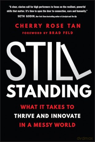 Still Standing: What It Takes to Thrive and Innovate in a Messy World - Cherry Rose Tan [KSIĄŻKA]