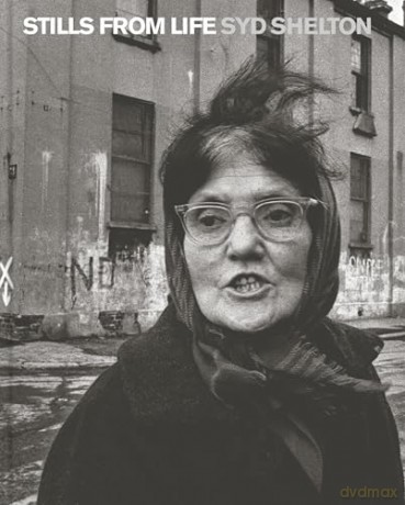 Stills from Life: Syd Shelton - Mark Sealy [KSIĄŻKA]