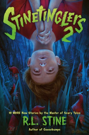 Stinetinglers 2: 10 More New Stories by the Master of Scary Tales - R L Stine [KSIĄŻKA]