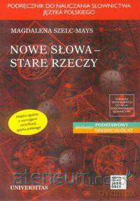 Nowe Słowa Stare Rzeczy [KSĄŻKA]