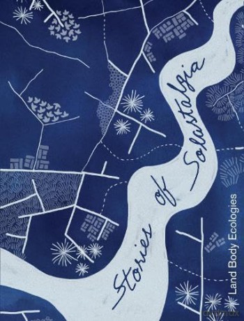 Stories of Solastalgia (Race, Health and Climate) - Land Body Ecologies [KSIĄŻKA]