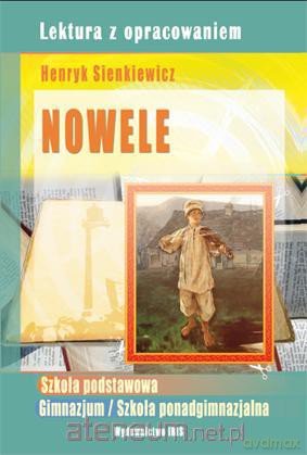 Nowele - Henryk Sienkiewicz [KSĄŻKA]