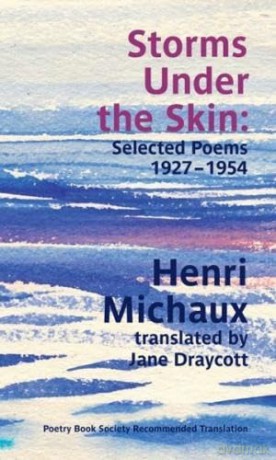 Storms Under the Skin: Selected Poems, 1927-1954 - Henri Michaux [KSIĄŻKA]