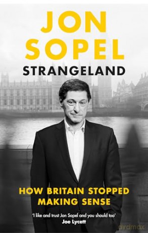 Strangeland: How Britain Stopped Making Sense - Jon Sopel [KSIĄŻKA]