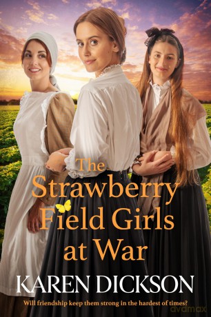 Strawberry Field Girls at War - Karen Dickson [KSIĄŻKA]
