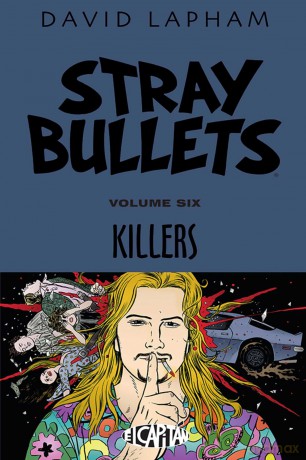 Stray Bullets Volume 6: Killers (STRAY BULLETS TP (IMAGE)) - David Lapham [KSIĄŻKA]