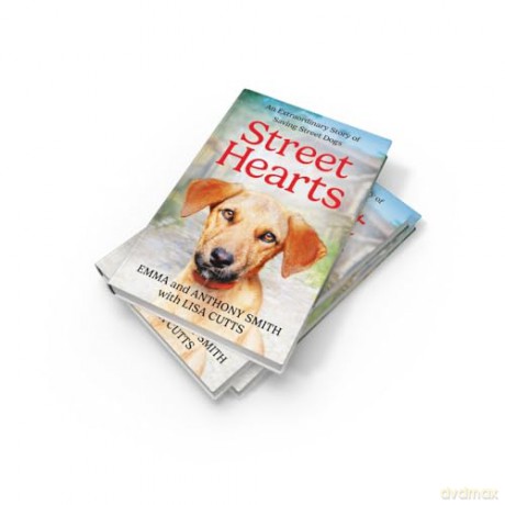 Street Hearts: An Extraordinary Story of Saving Street Dogs - Emma Smith [KSIĄŻKA]