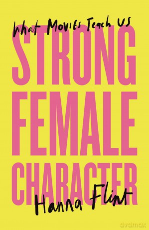 Strong Female Character - Hanna Flint [KSIĄŻKA]