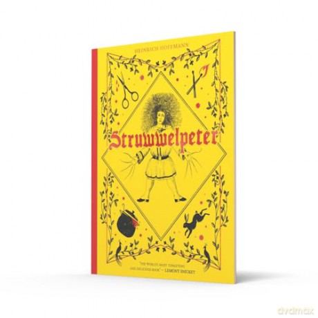 Struwwelpeter: A new gift edition of a classic illustrated children's book, perfect for Halloween - Heinrich Hoffmann [KSIĄŻKA]
