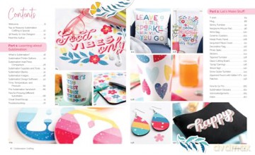 Sublimation Crafting: The Ultimate DIY Guide to Printing and Pressing Vibrant Tumblers, T-shirts, Home Décor, and More (Hey Let's Make Stuff!) - Cori George [KSIĄŻKA]