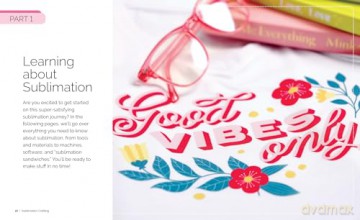 Sublimation Crafting: The Ultimate DIY Guide to Printing and Pressing Vibrant Tumblers, T-shirts, Home Décor, and More (Hey Let's Make Stuff!) - Cori George [KSIĄŻKA]