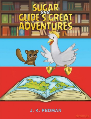 Sugar and Glide's Great Adventures - J. K. Redman [KSIĄŻKA]