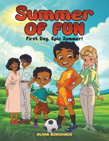 Summer of Fun: First Day, Epic Summer! - Olivia Borishade [KSIĄŻKA]