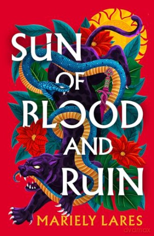 SUN OF BLOOD &_SUN OF BLOO1 PB (Book 1) (Sun of Blood and Ruin) - Mariely Lares [KSIĄŻKA]