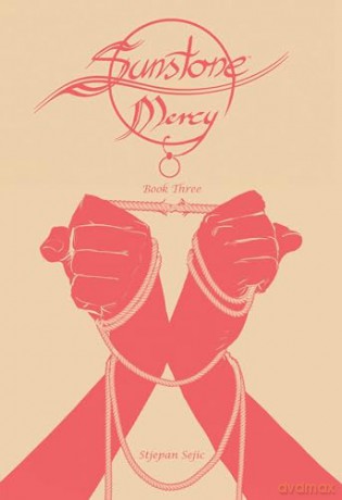 Sunstone: Mercy Book Three: 3 (SUNSTONE HC) - Stjepan Sejic [KSIĄŻKA]