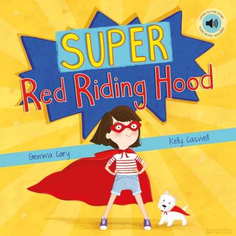 Super Red Riding Hood (Square Fairytales) - Gemma Cary [KSIĄŻKA]