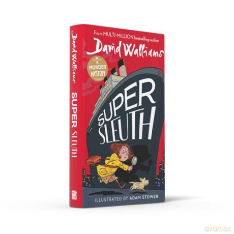 Super Sleuth: New for 2024, a funny crime caper from the bestselling author of Spaceboy - David Walliams [KSIĄŻKA]