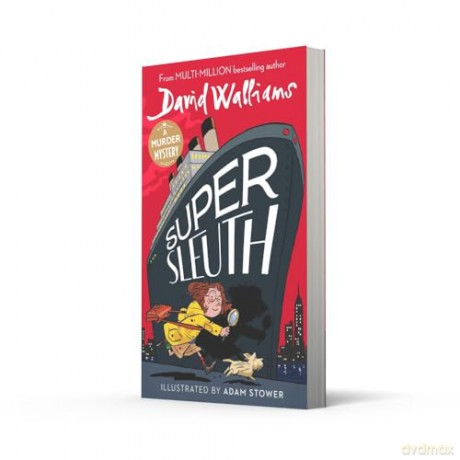 Super Sleuth: New for 2024, a funny crime caper from the bestselling author of Spaceboy - David Walliams [KSIĄŻKA]