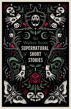 Supernatural Short Stories (Annotated Edition): Tales of Murder and Letters on Demonology and Witchcraft - Sir Walter Scott [KSIĄŻKA]
