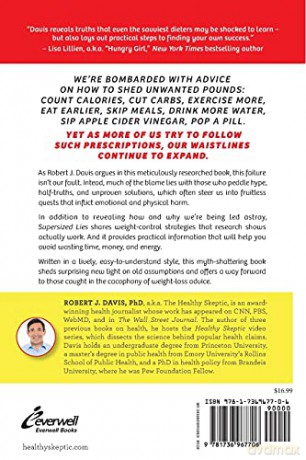 Supersized Lies: How Myths about Weight Loss Are Keeping Us Fat - and the Truth about What Really Works - Robert J. Davis [KSIĄŻKA]
