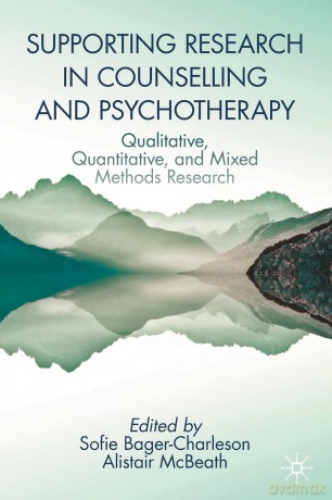 Supporting Research in Counselling and Psychotherapy: Qualitative, Quantitative, and Mixed Methods Research - Sofie Bager-Charleson [KSIĄŻKA]