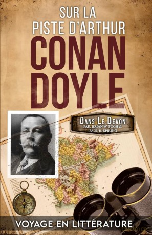 Sur La Piste D'Arthur Conan Doyle: Voyage Illustré Dans Le Devon - Brian W. Pugh [KSIĄŻKA]