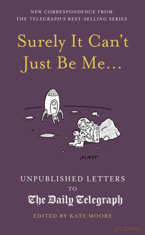 Surely It Can't Just Be Me... - Kate Moore [KSIĄŻKA]