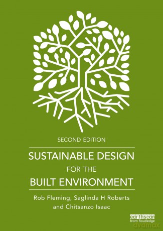 Sustainable Design for the Built Environment - Rob Fleming [KSIĄŻKA]