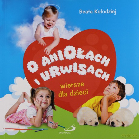 O aniołach i urwisach. Wiersze dla dzieci [KSĄŻKA]