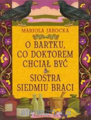 O Bartku co doktorem.../Siostra siedmiu braci IBIS [KSĄŻKA]