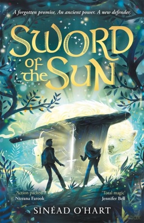 Sword of the Sun: a breathtaking tale of adventure, myth and magic - Sinéad O'Hart [KSIĄŻKA]
