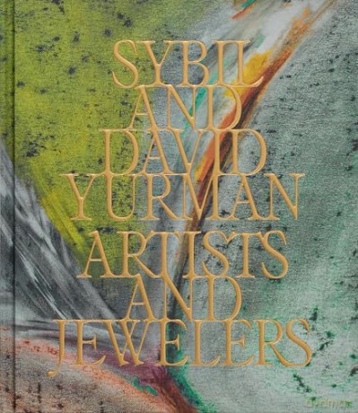 Sybil and David Yurman: Artists and Jewelers - Sybil Yurman [KSIĄŻKA]