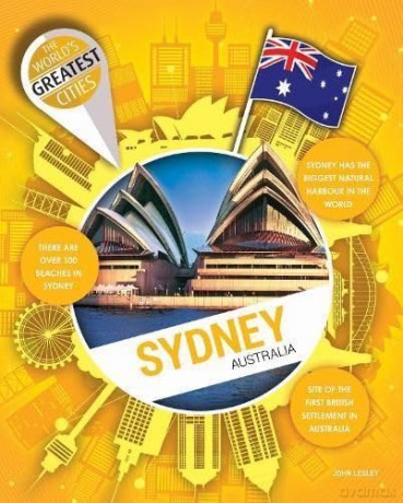 Sydney (World's Greatest Cities) - John Lesley [KSIĄŻKA]