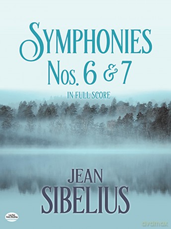 Symphonies Nos. 6 and 7 in Full Score (Dover Orchestral Music Scores) - Jean Sibelius [KSIĄŻKA]
