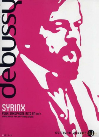 Syrinx (Alto Saxophone Solo) - Claude Debussy (Composer) [KSIĄŻKA]