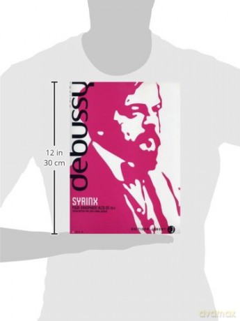 Syrinx (Alto Saxophone Solo) - Claude Debussy (Composer) [KSIĄŻKA]