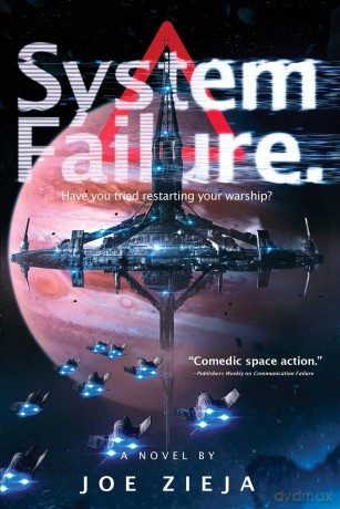 System Failure: Volume 3 (Epic Failure Trilogy) - Joe Zieja [KSIĄŻKA]