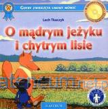 O mądrym jeżyku i chytrym lisie - Lech Tkaczyk [KSIĄŻKA]+[CD]