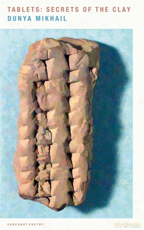 Tablets: Secrets of the Clay - Dunya Mikhail [KSIĄŻKA]
