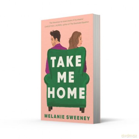 Take Me Home: The perfect spicy festive read for 2024 - Melanie Sweeney [KSIĄŻKA]