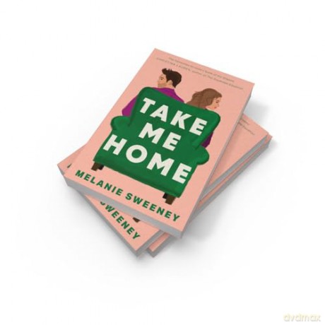 Take Me Home: The perfect spicy festive read for 2024 - Melanie Sweeney [KSIĄŻKA]