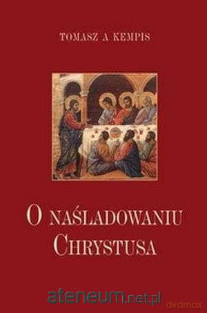 O naśladowaniu Chrystusa [KSĄŻKA]