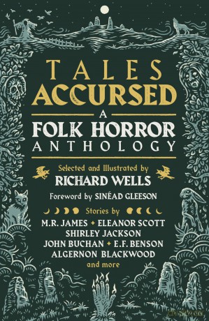 Tales Accursed: A Folk Horror Anthology - Richard Wells [KSIĄŻKA]